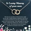 Best PLITI Pliti Memorial Gift For Loss Of Mom Mother Condolence Gift In Loving Memory Of Your Mom Jewelry Double Interlocking Circle Necklace