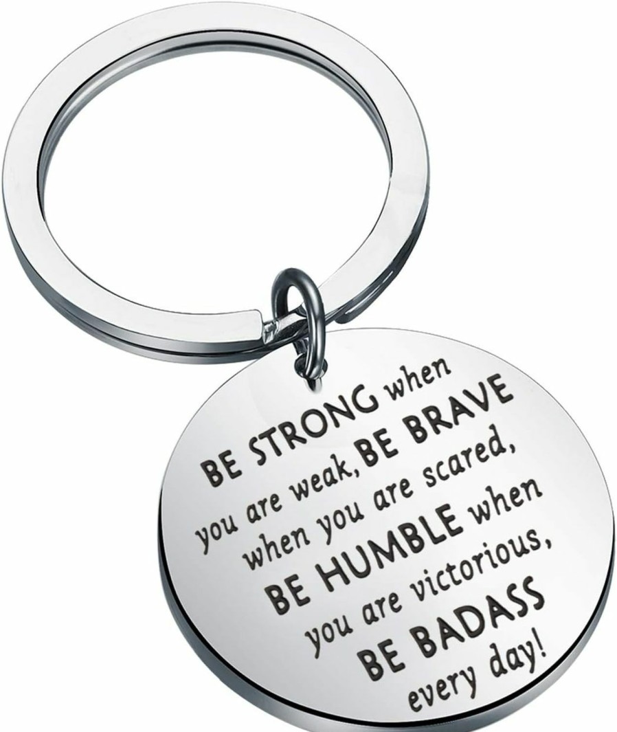 Best MYOSPARK Myospark Be Strong Be Brave Be Humble Be Badass Everyday Disc Pendant Keychain Motivational Gift