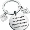 Hot WSNANG Wsnang Physical Therapy Gift Pt Appreciation Gift I'M Not A Super Hero But I'M An Physical Therapist Keychain